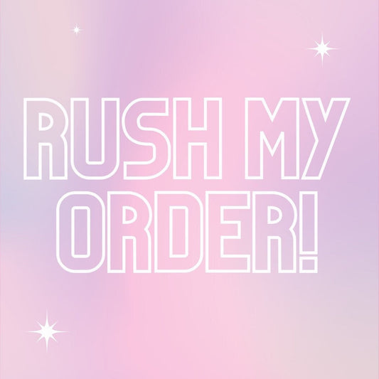 Rush My Order